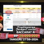 BUKTI JACKPOT LIVE CASINO BACCARAT A TERPERCAYA DI INDONESIA TGL 27-08-2024